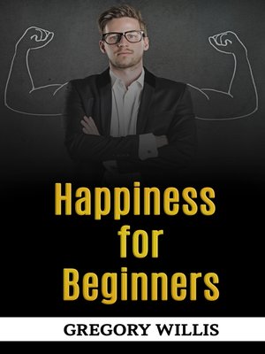cover image of Happiness for Beginners